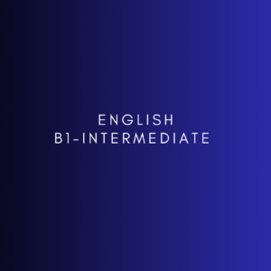ENGLISH B1- Intermediate