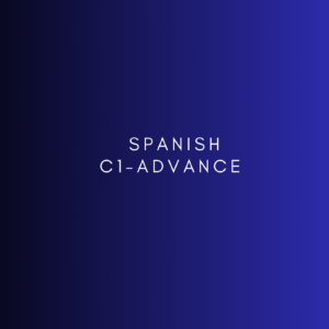 SPANISH C1-Advance