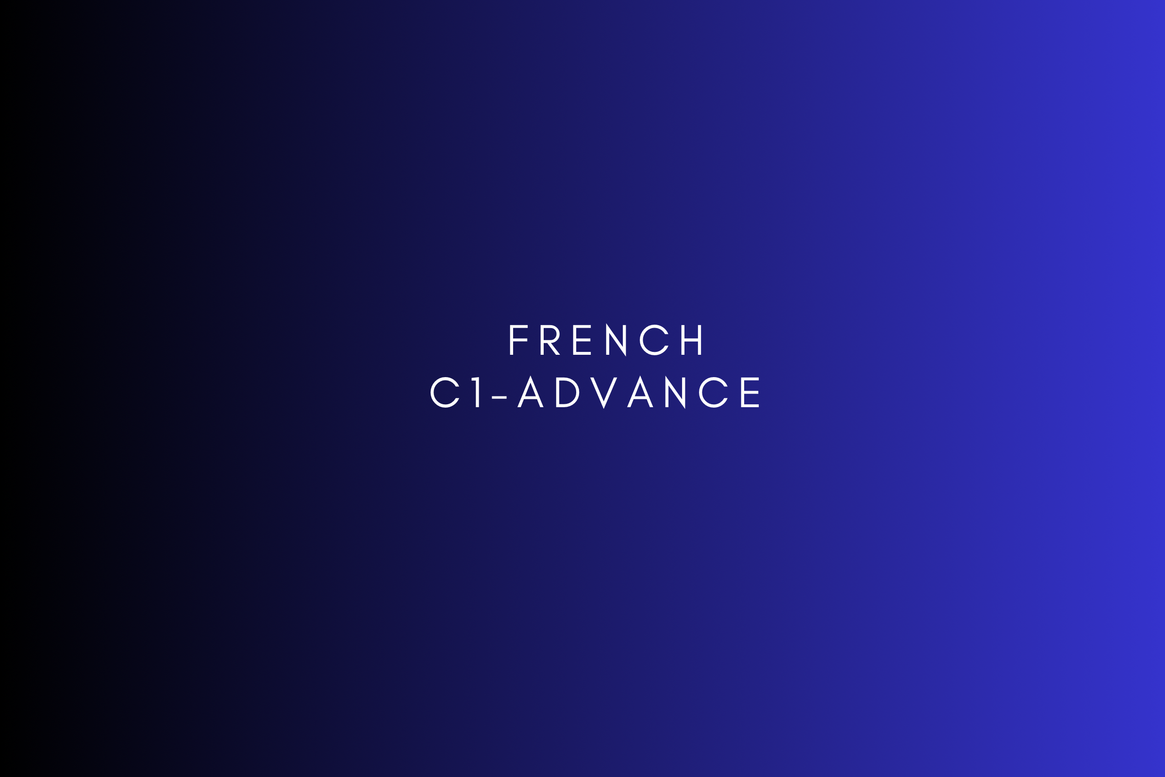 FRENCH C1- Advance